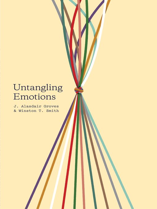 Title details for Untangling Emotions by J. Alasdair Groves - Available